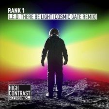 Rank 1 – L.E.D. There Be Light (Cosmic Gate Remix)