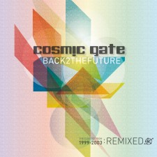 Cosmic Gate  – Back 2 The Future