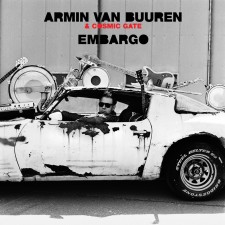 Cosmic Gate & Armin Van Buuren – Embargo