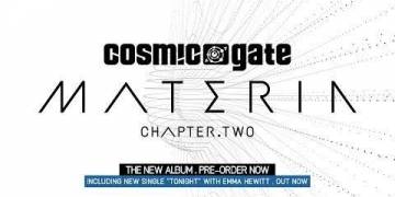 Cosmic Gate – Materia Chapter.Two (Album Teaser)
