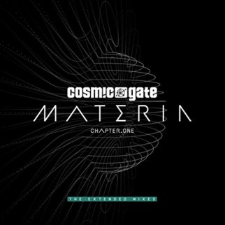 Cosmic Gate – Materia Chapter.One The Extended Mixes
