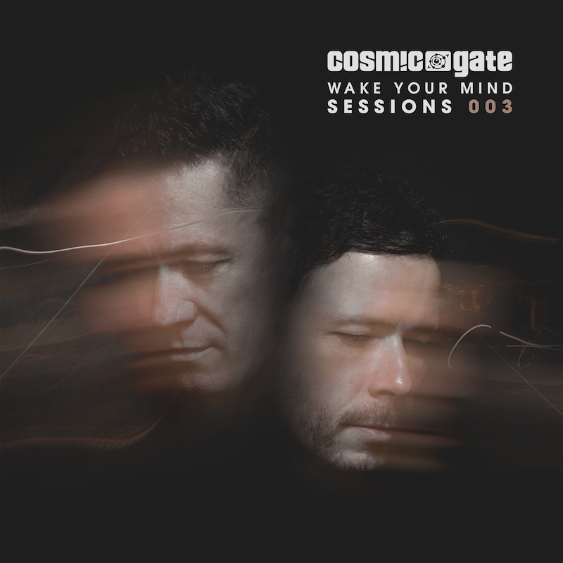 Cosmic Gate – Wake Your Mind Sessions 003