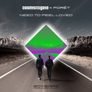 Cosmic Gate & Forêt  – Need to Feel Loved